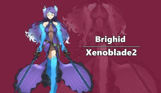 『Brighid』（Xenoblade Chronicles2）Illustration