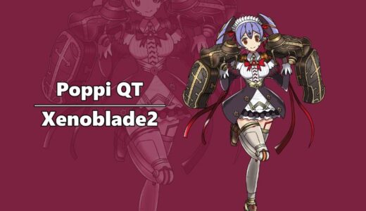 『Poppi QT』（Xenoblade Chronicles2）Illustration