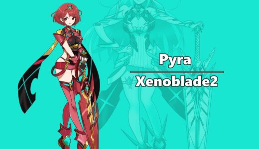 『Pyra』（Xenoblade Chronicles2）Illustration