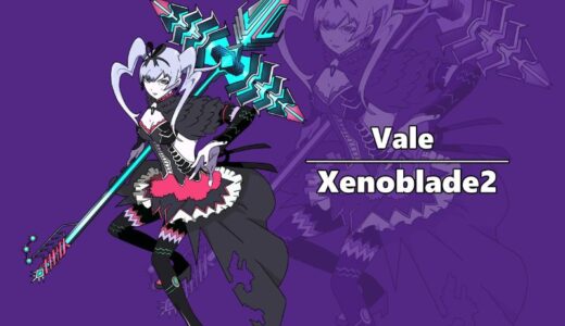 『Vale』（Xenoblade Chronicles2）Illustration