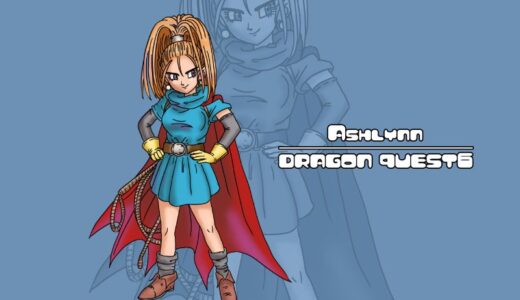 『Ashilynn』（Dragon Quest６）Illustration